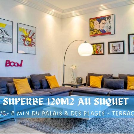 Superbe 120M2 Au Suquet - Property With Style Cannes Exterior photo